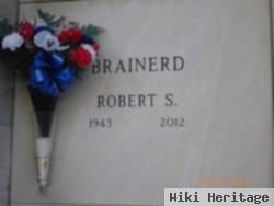 Robert S Brainerd