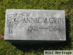 Annie M Gwin