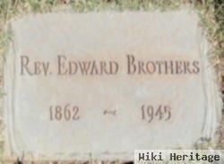 Rev Edward Brothers