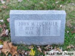 John M Zugmaier