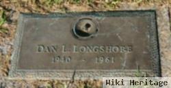 Dan L Longshore