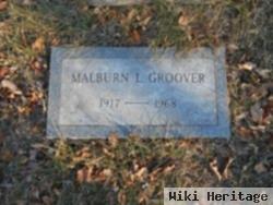 Malburn L Groover