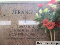 Edward J Zerangue