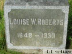 Louise W. Roberts