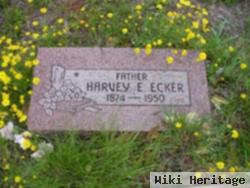 Harvey E Ecker