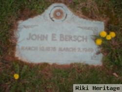 John E. Bersch