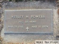 Wesley M Powell