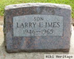 Larry L. Imes