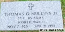 Thomas O Mullins, Jr