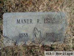 Maner R Estes