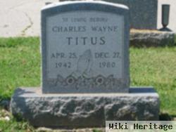 Charles Wayne Titus