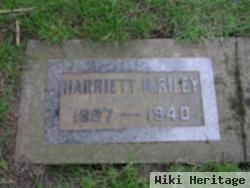 Harriett M Riley