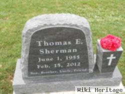 Thomas E. Sherman