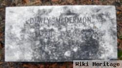 Dewey Mcdermon