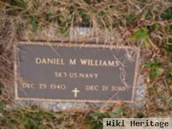 Daniel M Williams