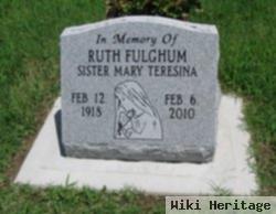 Ruth Louise "sr. Mary Teresina" Fulghum