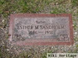 Esther M. Sandholm