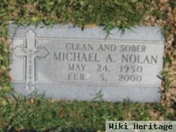 Michael A Nolan