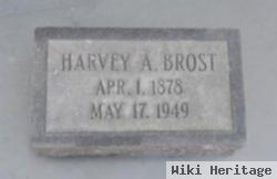 Harvey A. Brost