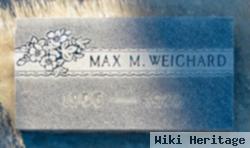 Max M Weichard