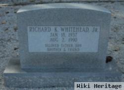 Richard K Whitehead, Jr