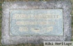 Charles A Burchett