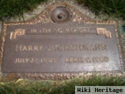 Harry J Kirchmann