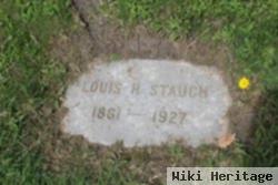 Louis H Stauch