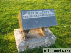 Ray M. Lantz