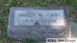 Ernest M Twiss