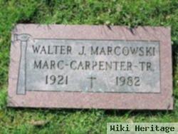 Walter J. Marcowski