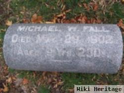 Michael W. Fall