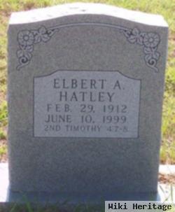 Elbert A. Hatley