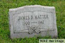 James B. Matter