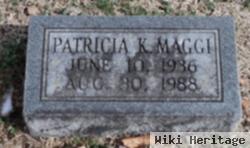 Patricia K. Maggi