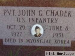 Pvt John G. Chadek