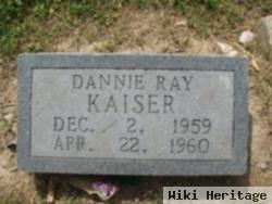 Dannie Ray Kaiser