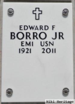 Edward F Borro, Jr