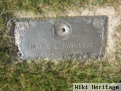 Marie B Montray