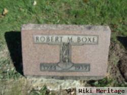 Robert M Boxe