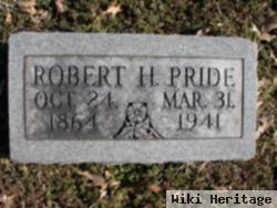 Robert H Pride