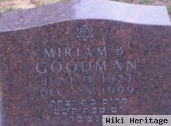 Miriam B Goodman