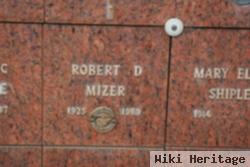 Robert D Mizer