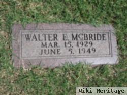 Walter E. Mcbride