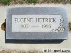 Eugene "gene" Hetrick