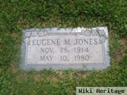 Eugene M Jones