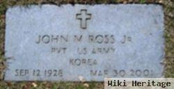 John M. Ross, Jr