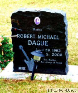 Robert Michael "robbie" Dague