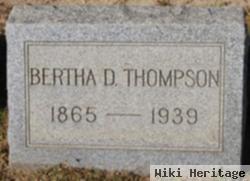 Bertha D Thompson