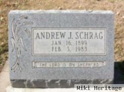 Andrew J. Schrag